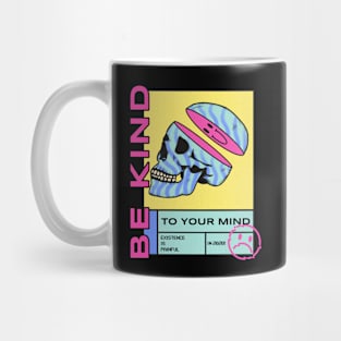 Be Kind to your mind in 2020 Mug